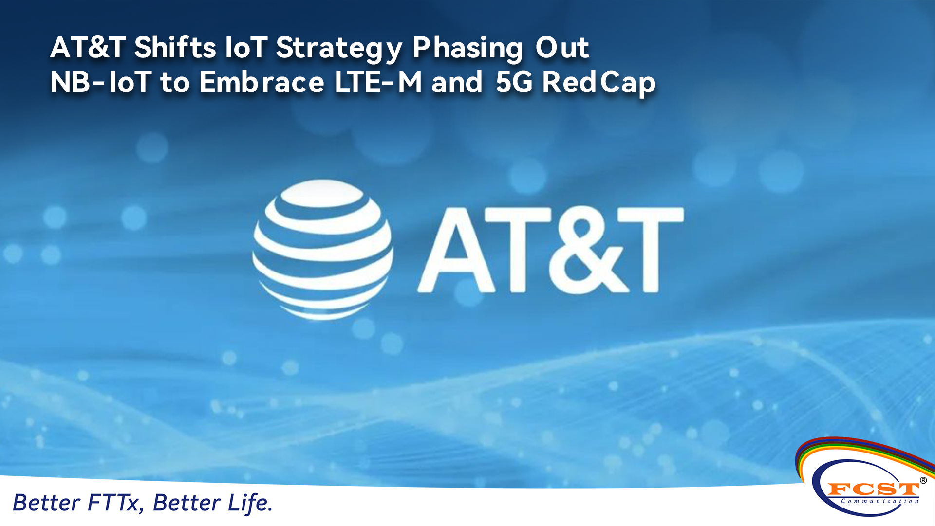 تقوم AT&T بتغيير استراتيجية إنترنت الأشياء من خلال التخلص التدريجي من NB-IoT لتبني LTE-M و5G RedCap
