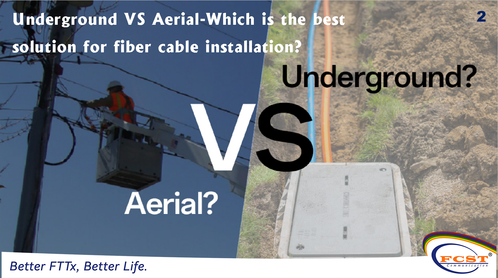 Underground vs Aerial-الذي هو أفضل حل لتركيب كابل الألياف؟