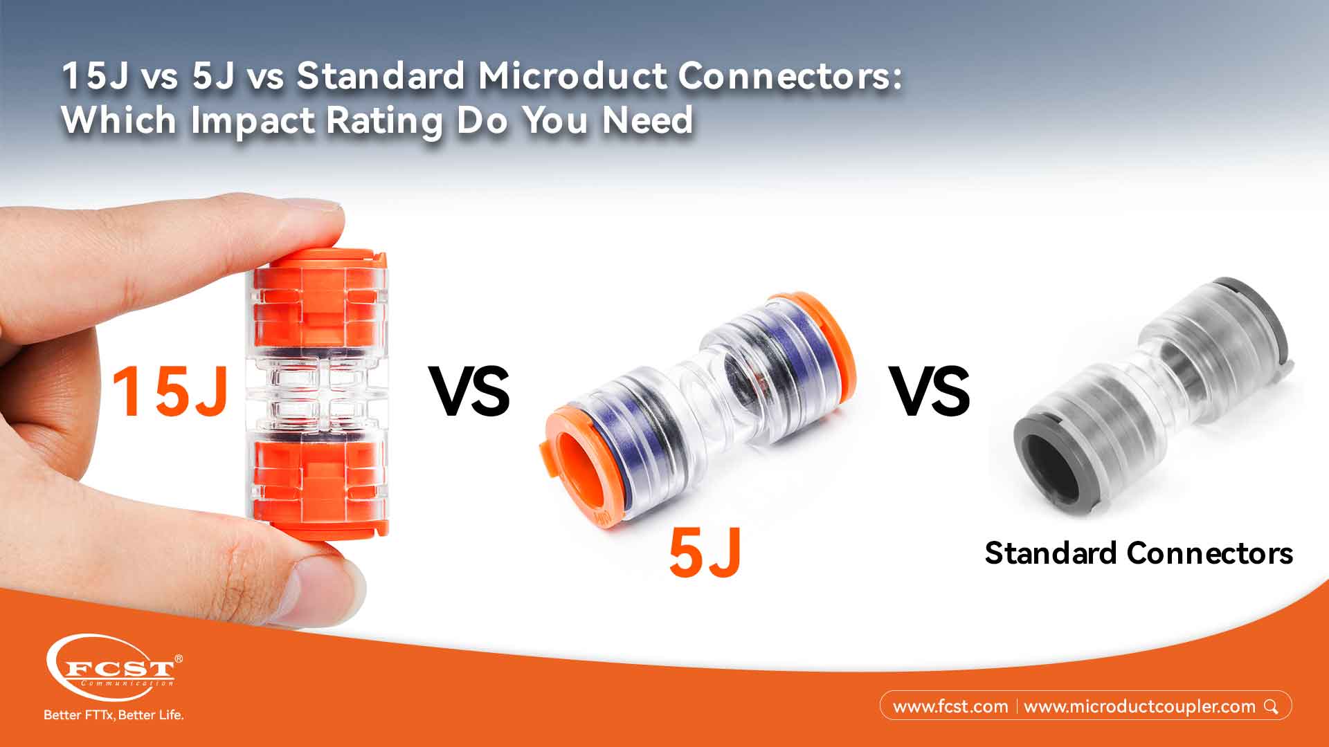 15J Vs 5J Vs Standard Micro-duct Connectors Which Impact Rating Do You Need.jpg
